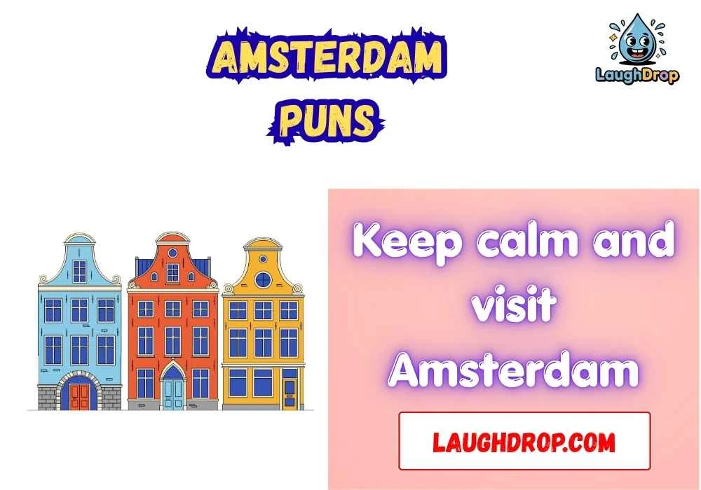 Witty Amsterdam Puns
