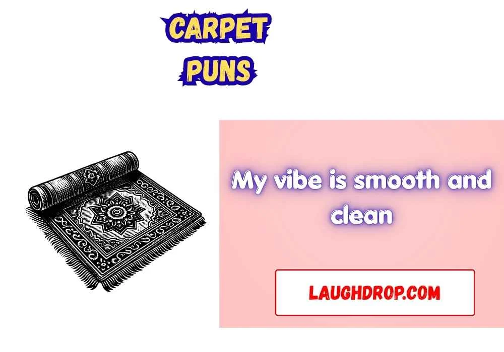 Witty Carpet Puns