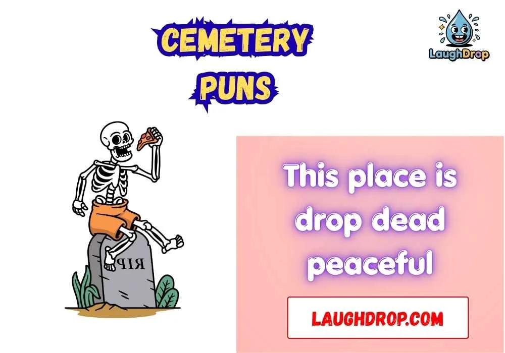 Witty Cemetery Puns 