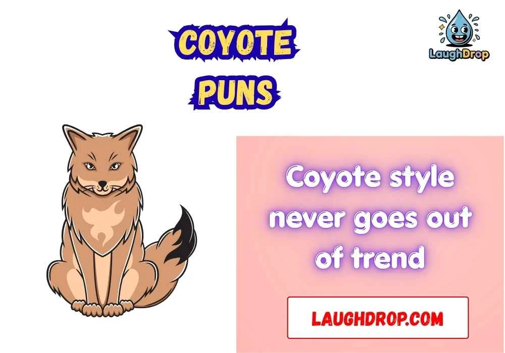 Witty Coyote Puns