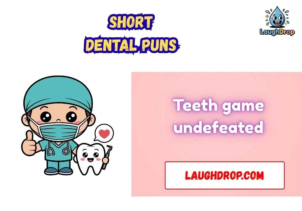 Witty Dental Puns