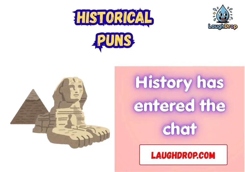 Witty Historical Puns