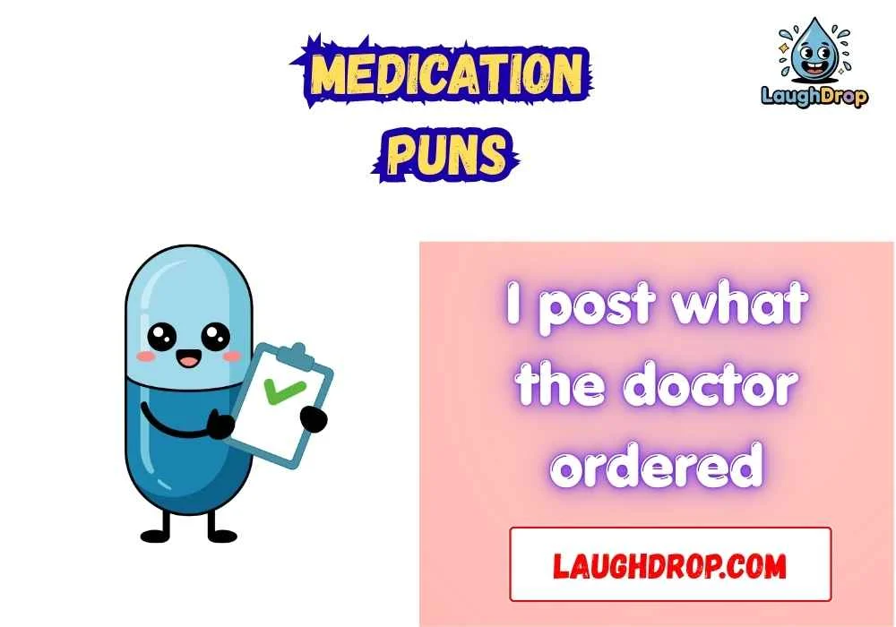 Witty Medication Puns