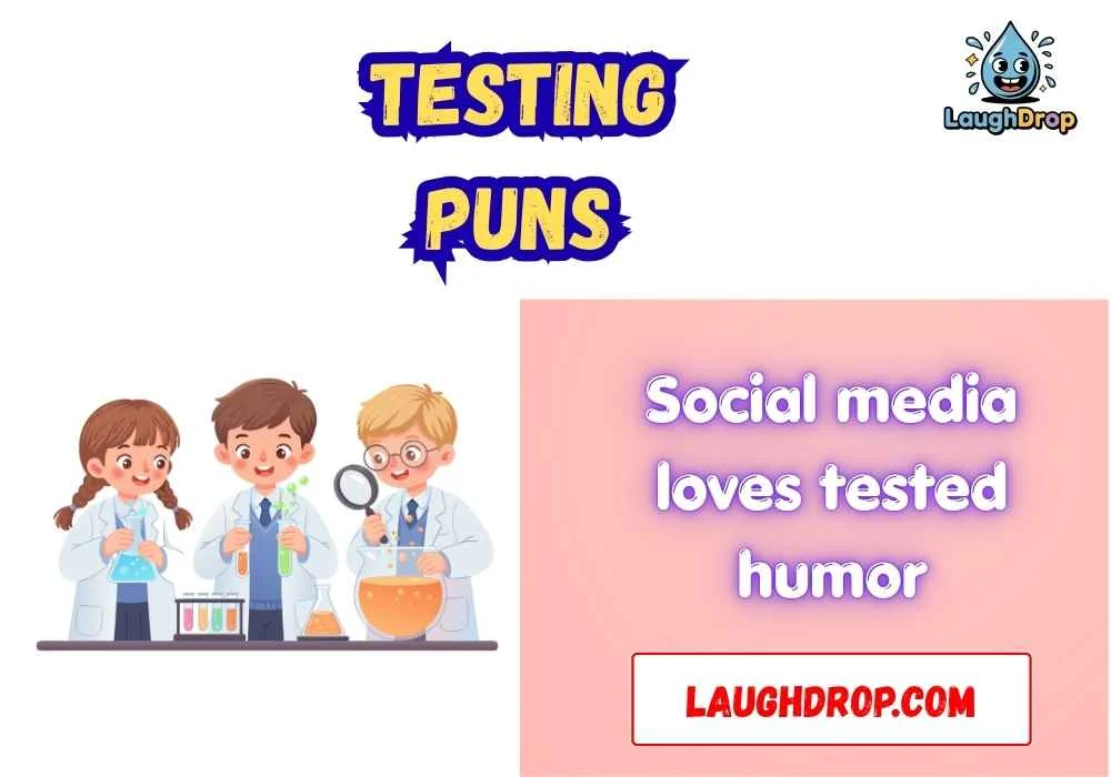 Witty Testing Puns