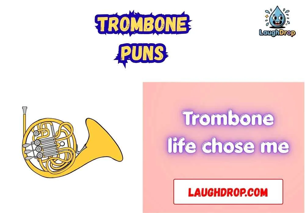 Witty Trombone Puns