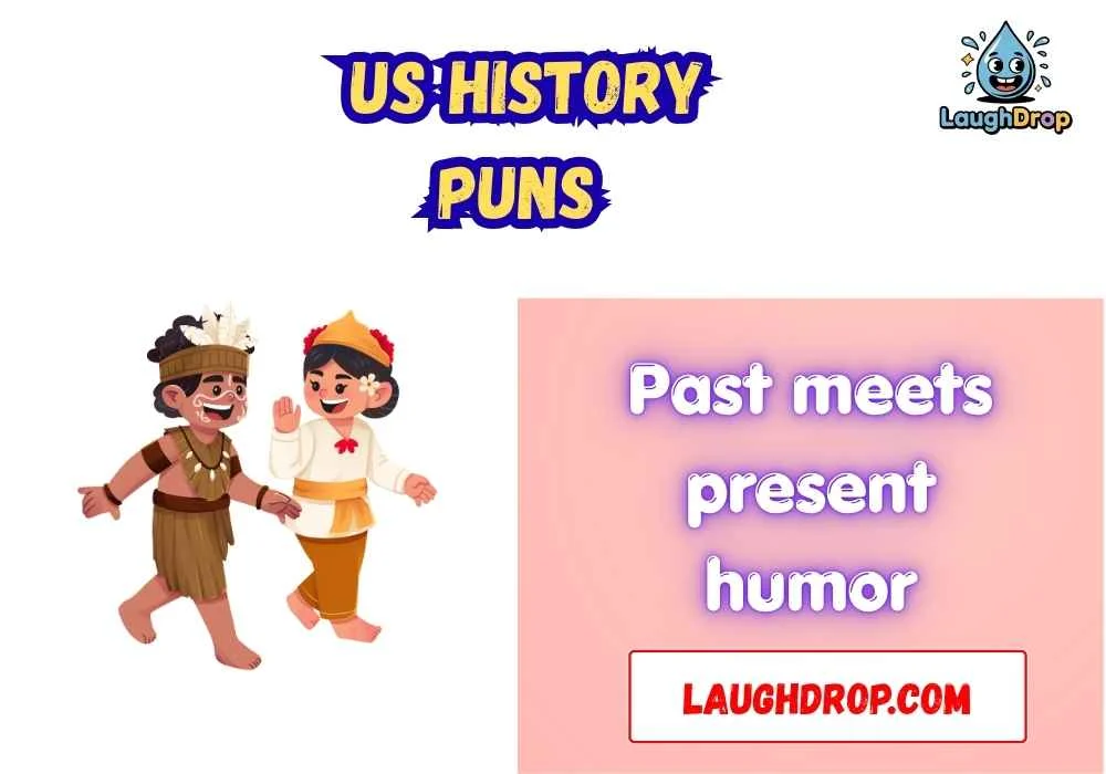 Witty US History Puns 