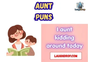 Aunt Puns