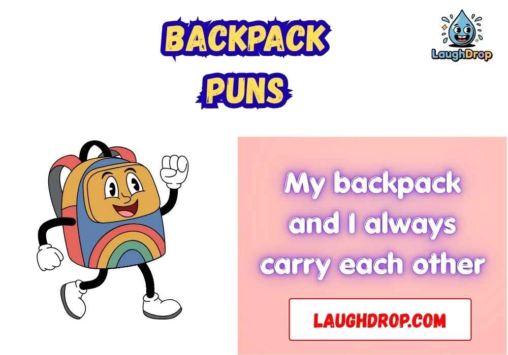 Backpack Puns