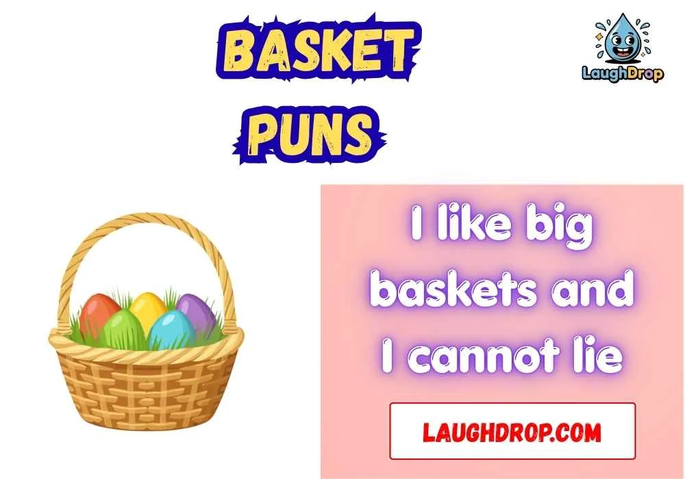 Basket Puns