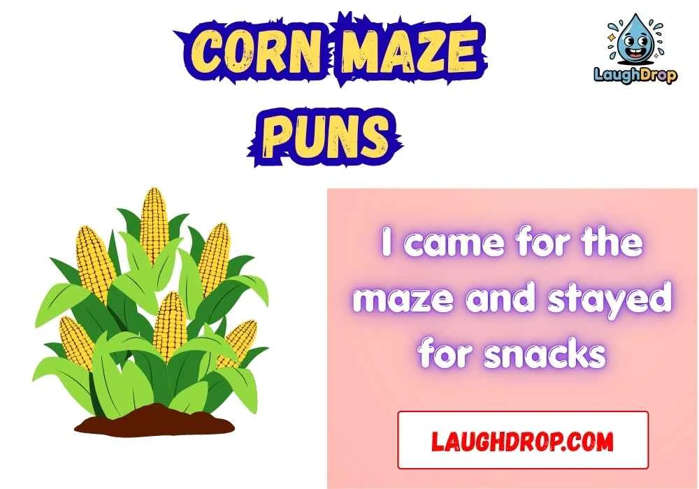 Corn Maze Puns