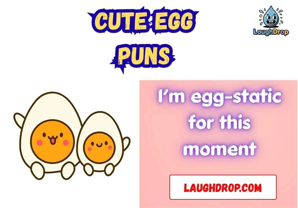 Cute Egg Puns