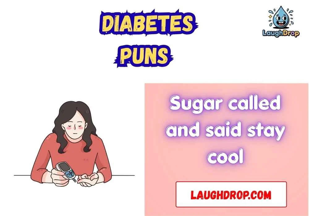 Diabetes puns