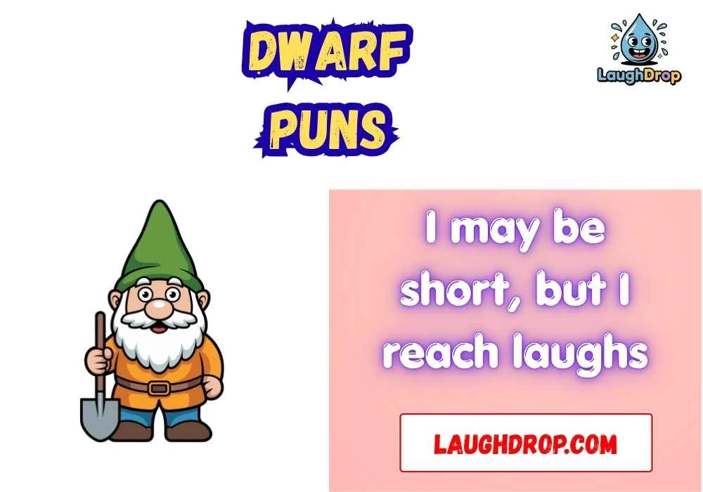 Dwarf Puns
