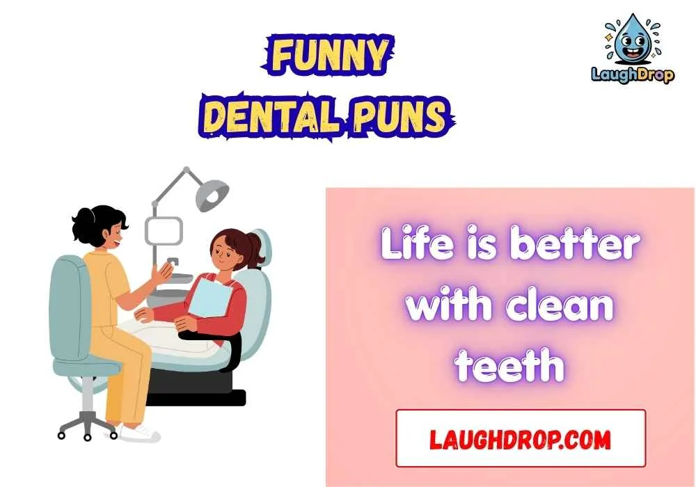 Funny Dental Puns