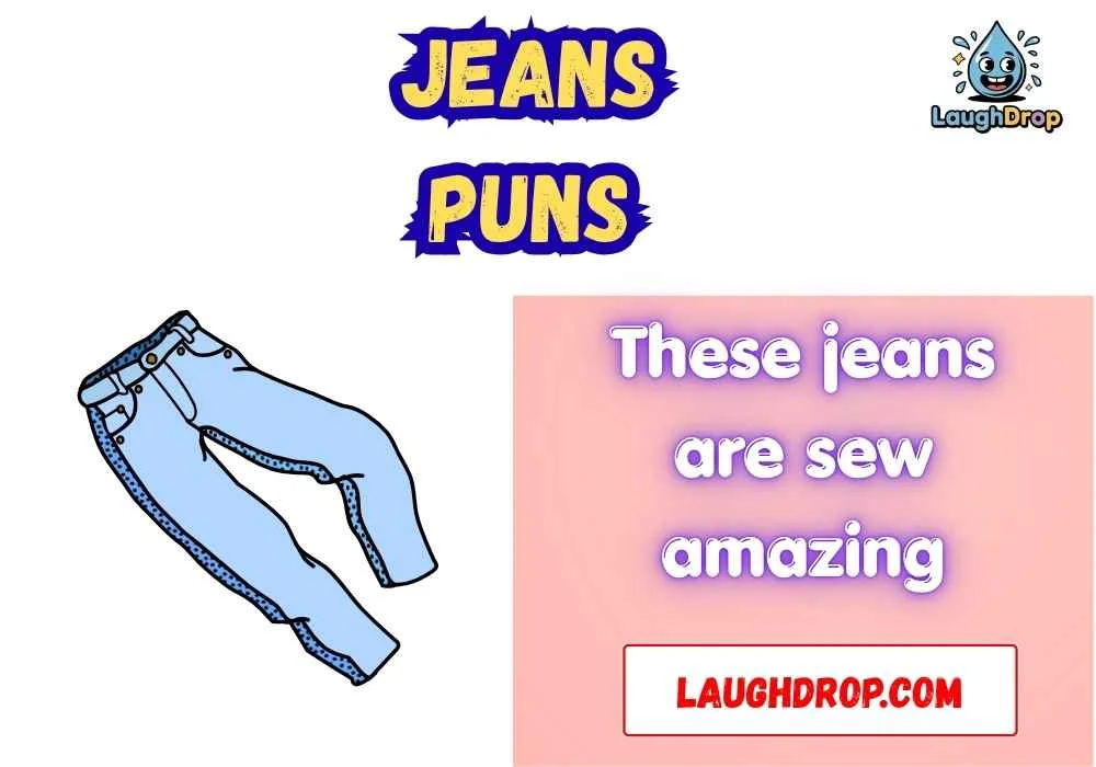 Jeans Puns