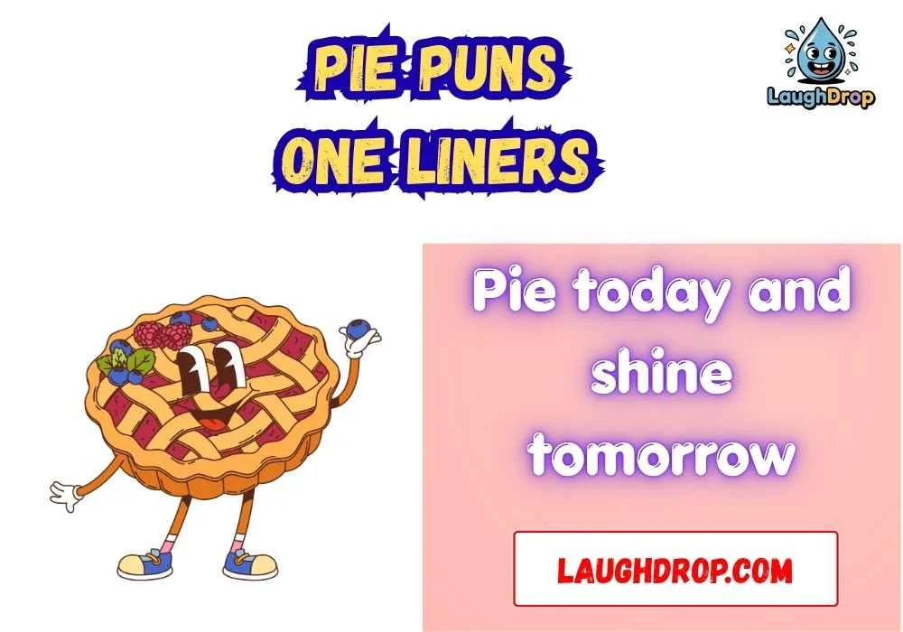 Pie Puns One Liners