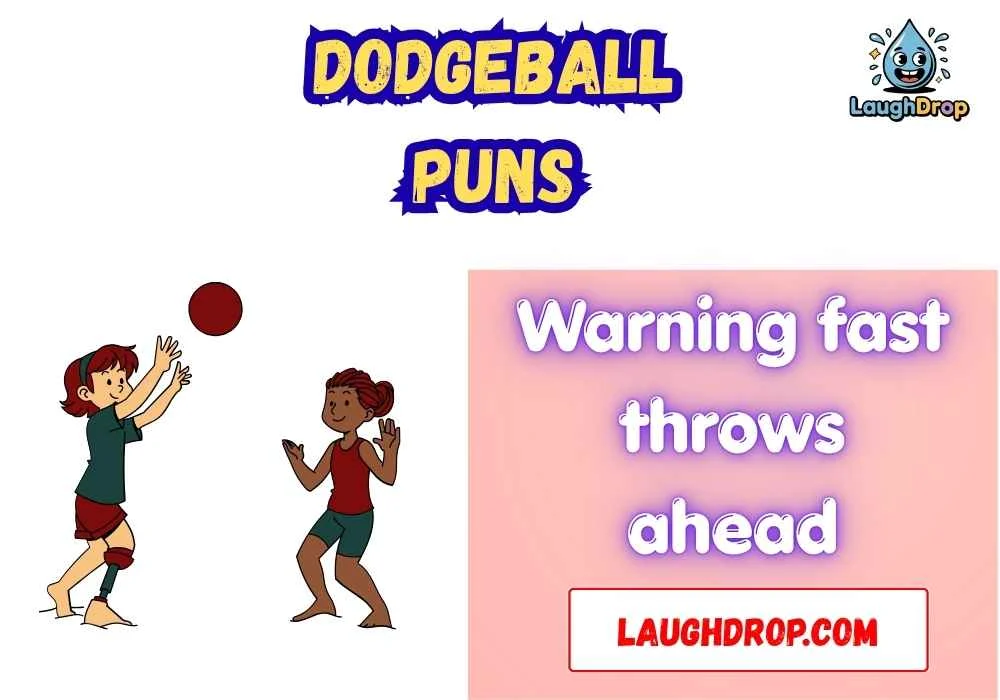 Quick & Short Dodgeball Puns