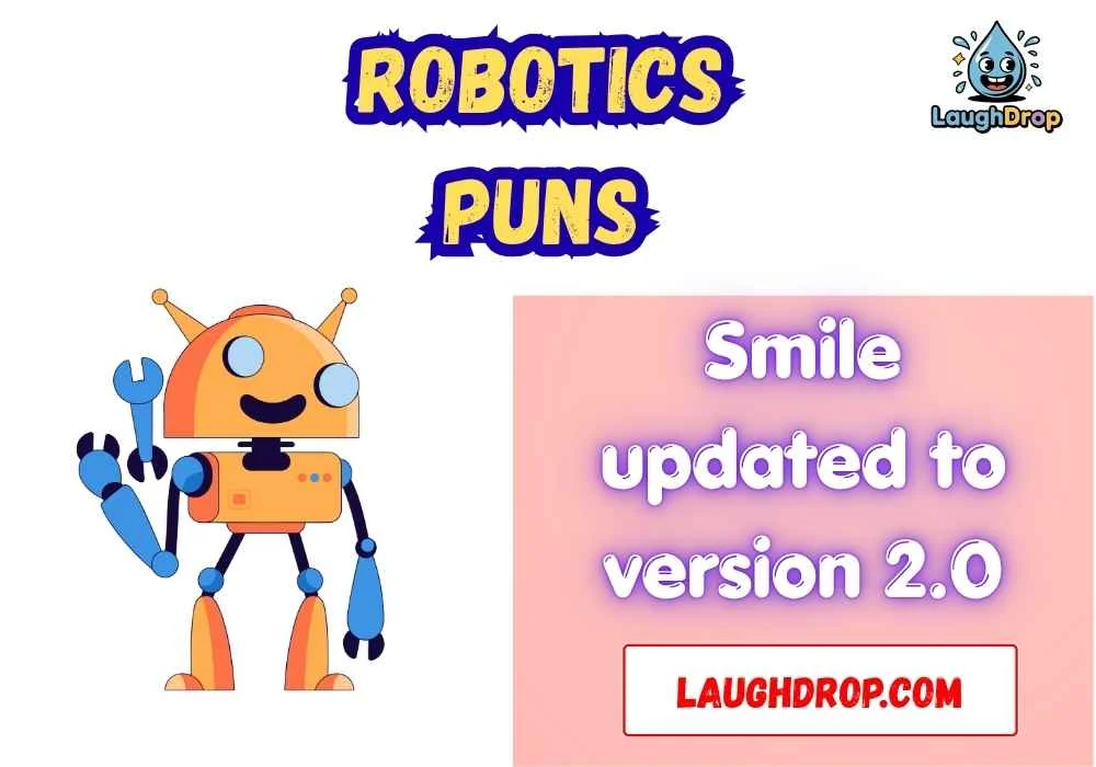 Quick & Short Robotics Puns