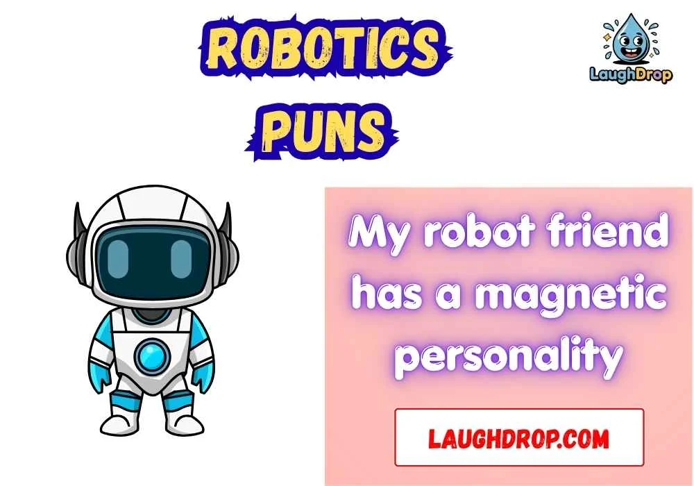 Robotics Puns