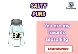 Salty puns