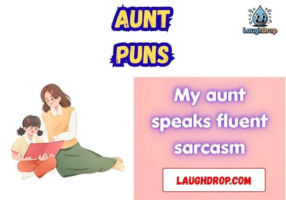 Snappy Aunt One-Liner Jokes