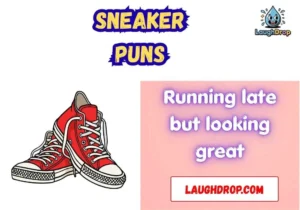 Sneaker Puns