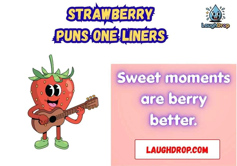 Strawberry puns one liners