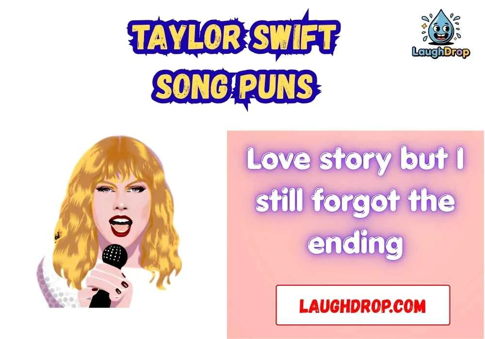 Taylor Swift Song Puns