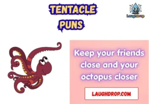 Tentacle Puns