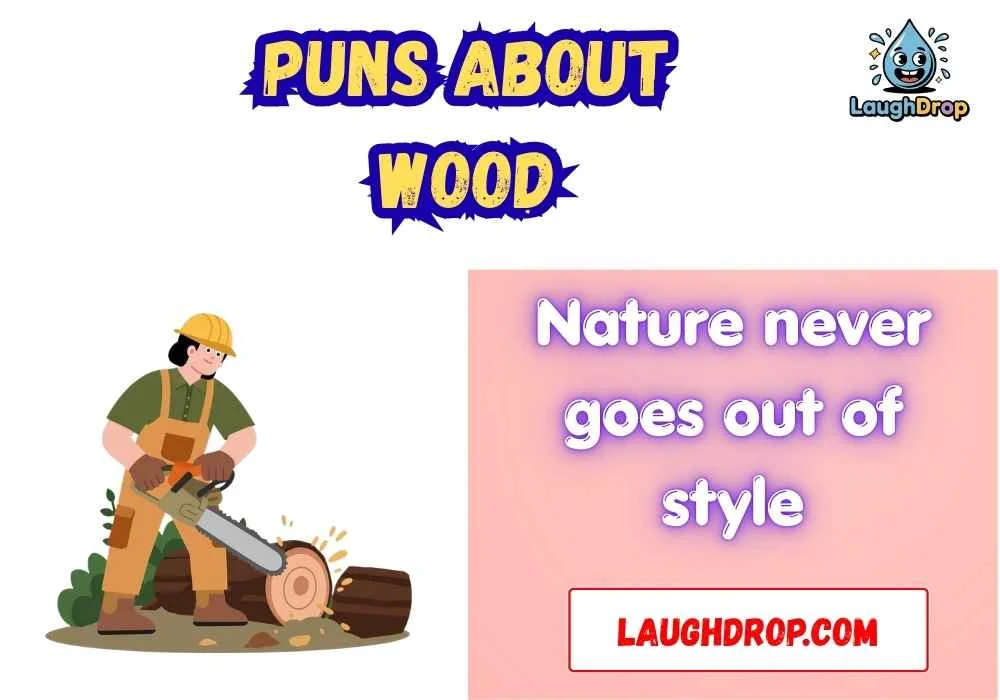 The Best Wood Jokes
