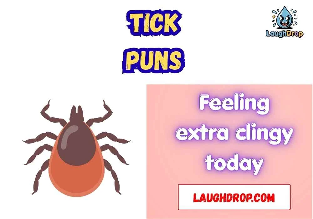 Tick Puns