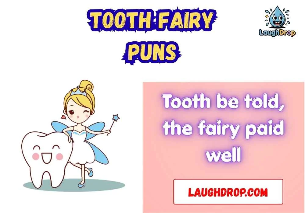 Tooth Fairy Puns