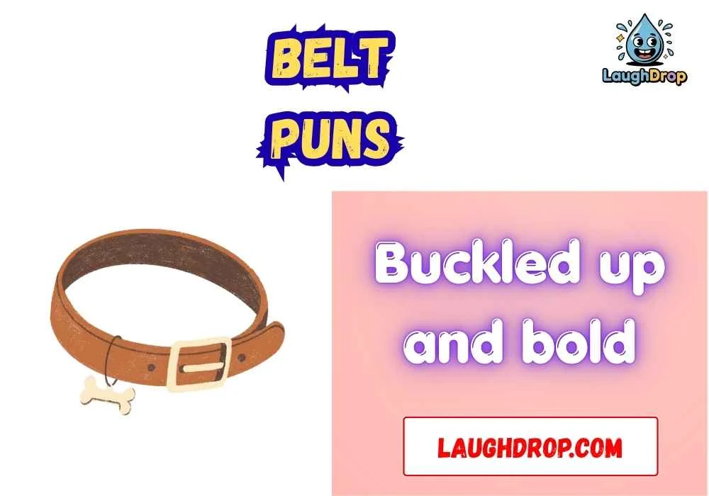 Witty Belt Puns 
