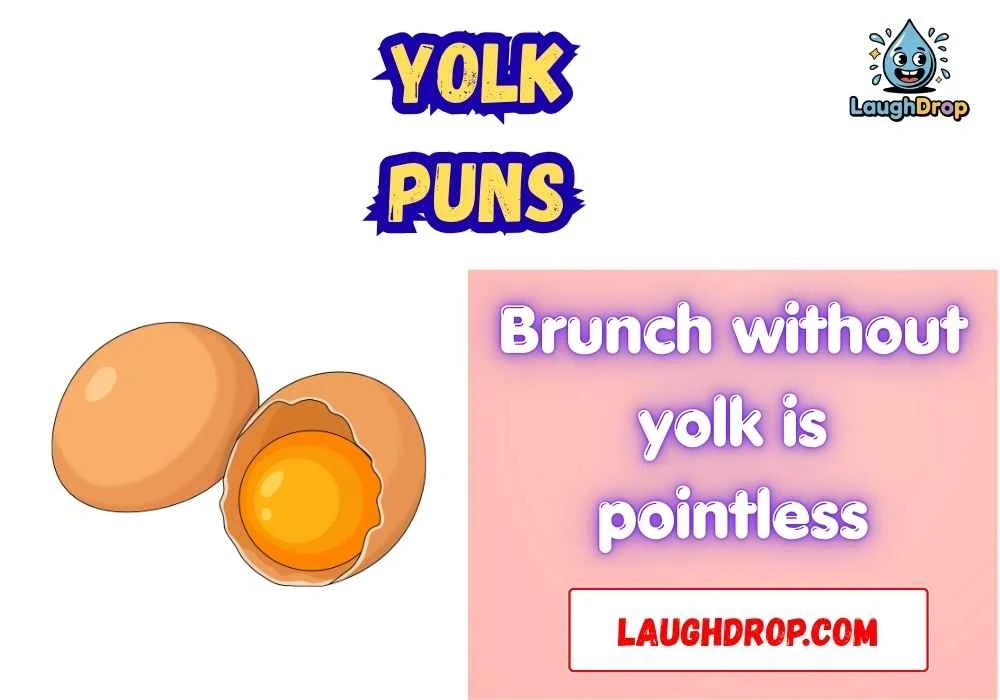 Yolk puns