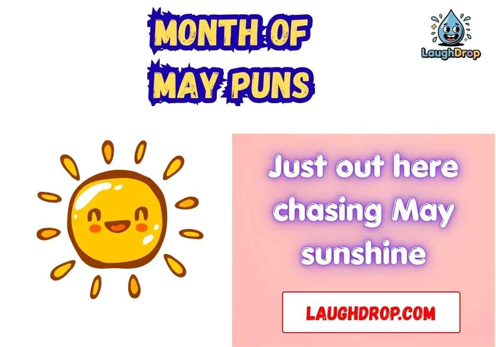 Month of May Puns