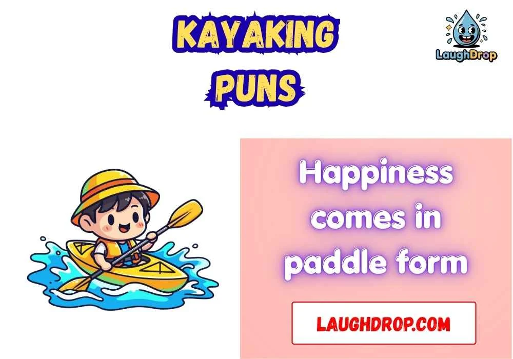 Quick & Short Kayaking Puns