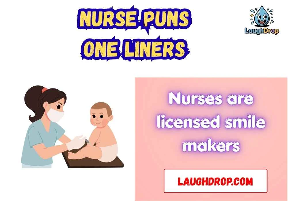 Snappy Nurse One-Liner Jokes
