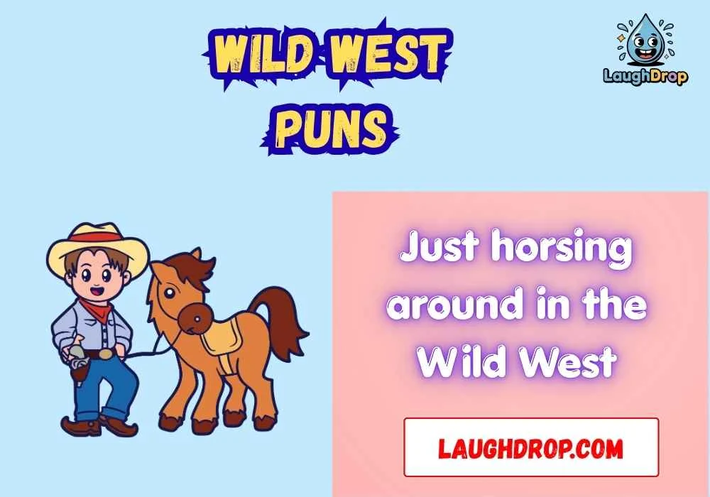 Wild West Puns