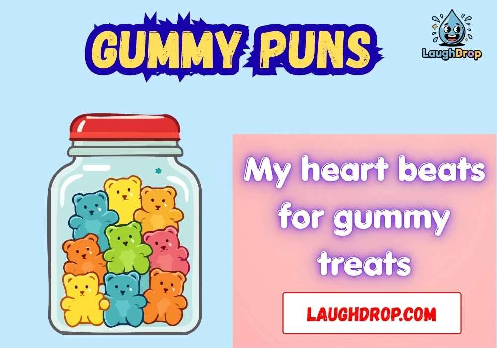 Gummy Puns
