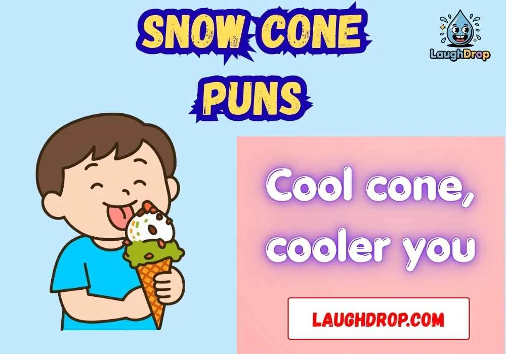 Quick & Short Snow Cone Puns