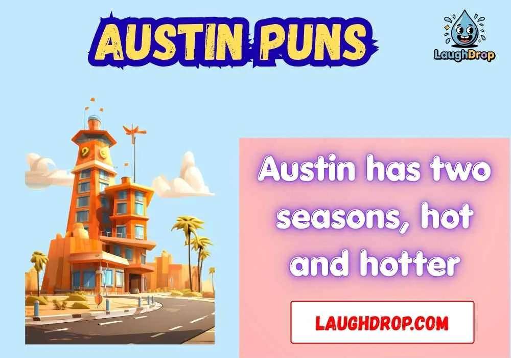Snappy Austin One-Liner Jokes